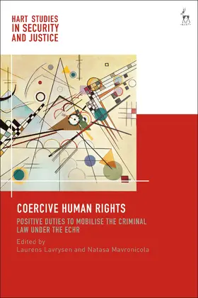 Lavrysen / Mavronicola |  Coercive Human Rights | Buch |  Sack Fachmedien
