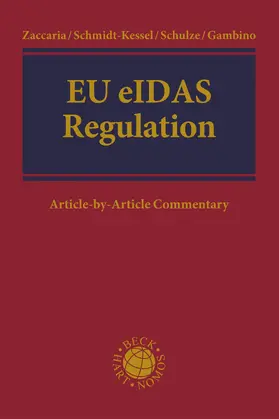 Zaccaria / Schmidt-Kessel / Schulze |  EU eIDAS-Regulation | Buch |  Sack Fachmedien