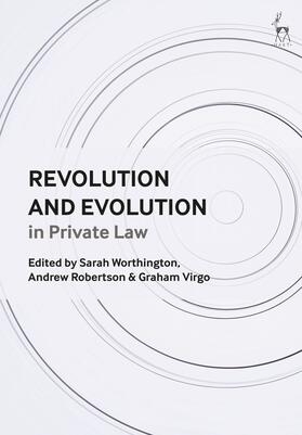 Worthington / Robertson / Virgo | Revolution and Evolution in Private Law | Buch | 978-1-5099-3823-0 | sack.de