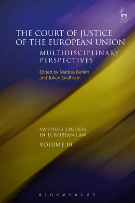 Derlen / Derlén / Wahl |  The Court of Justice of the European Union: Multidisciplinary Perspectives | Buch |  Sack Fachmedien