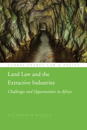 Nalule |  Land Law and the Extractive Industries | Buch |  Sack Fachmedien