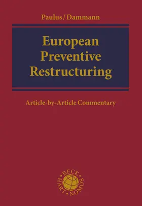 Paulus / Dammann |  European Preventive Restructuring | Buch |  Sack Fachmedien