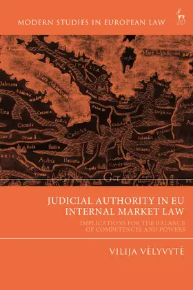 Velyvyte |  Judicial Authority in Eu Internal Market Law | Buch |  Sack Fachmedien