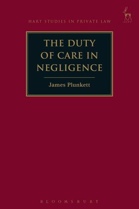Plunkett | The Duty of Care in Negligence | Buch | 978-1-5099-3952-7 | sack.de