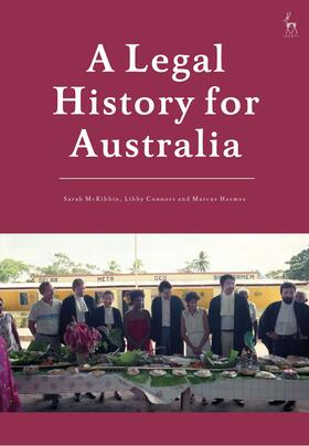 Connors / McKibbin / Harmes |  A Legal History for Australia | Buch |  Sack Fachmedien