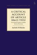 Burke |  A Critical Account of Article 106(2) Tfeu: Government Failure in Public Service Provision | Buch |  Sack Fachmedien