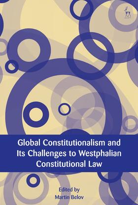 Belov | GLOBAL CONSTITUTIONALISM & ITS | Buch | 978-1-5099-4118-6 | sack.de