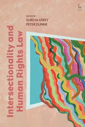 Atrey / Dunne |  Intersectionality and Human Rights Law | Buch |  Sack Fachmedien