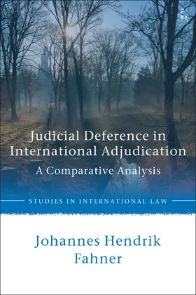 Fahner |  Judicial Deference in International Adjudication | Buch |  Sack Fachmedien