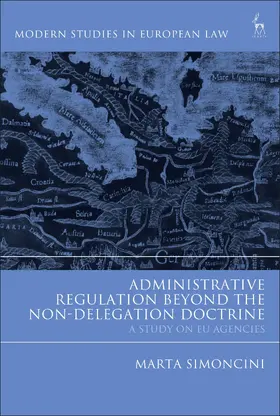 Simoncini | Administrative Regulation Beyond the Non-Delegation Doctrine | Buch | 978-1-5099-4361-6 | www.sack.de