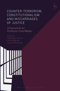 Lennon / King / McCartney |  Counter-terrorism, Constitutionalism and Miscarriages of Justice: A Festschrift for Professor Clive Walker | Buch |  Sack Fachmedien