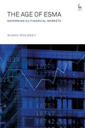 Moloney |  The Age of ESMA: Governing EU Financial Markets | Buch |  Sack Fachmedien