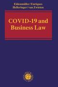 Eidenmüller / Enriques / Helleringer |  Covid-19 and Business Law | Buch |  Sack Fachmedien