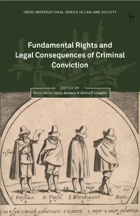 Meijer / Annison / O’Loughlin |  Fundamental Rights and Legal Consequences of Criminal Conviction | Buch |  Sack Fachmedien