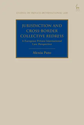 Pato |  Jurisdiction and Cross-Border Collective Redress: A European Private International Law Perspective | Buch |  Sack Fachmedien