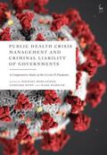 Bohlander / Kemp / Webster |  Public Health Crisis Management and Criminal Liability of Governments | Buch |  Sack Fachmedien