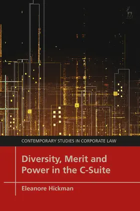 Hickman |  Diversity, Merit and Power in the C-Suite | Buch |  Sack Fachmedien