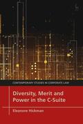 Hickman / Moore / Bruner |  Diversity, Merit and Power in the C-Suite | Buch |  Sack Fachmedien