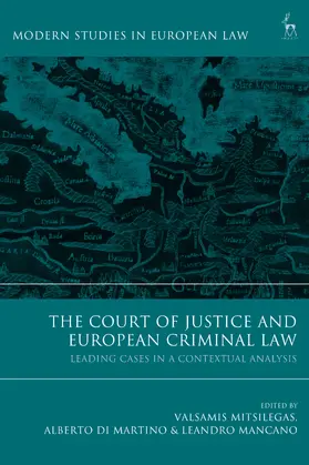 Mitsilegas / Martino / Mancano |  The Court of Justice and European Criminal Law | Buch |  Sack Fachmedien