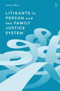 Mant |  Litigants in Person and the Family Justice System | Buch |  Sack Fachmedien