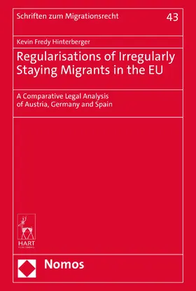 Hinterberger |  Regularisations of Irregularly Staying Migrants in the EU | Buch |  Sack Fachmedien