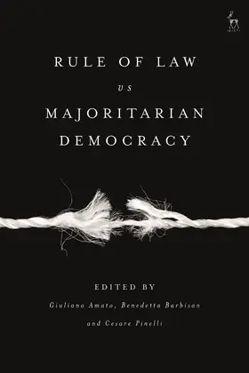 Amato / Barbisan / Pinelli |  Rule of Law vs Majoritarian Democracy | Buch |  Sack Fachmedien