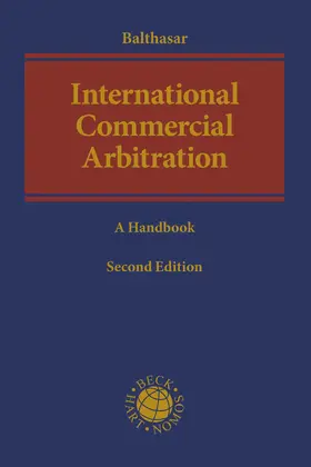 Balthasar |  International Commercial Arbitration | Buch |  Sack Fachmedien