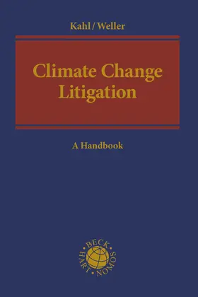 Kahl / Weller |  Climate Change Litigation | Buch |  Sack Fachmedien