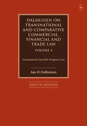 Dalhuisen |  Dalhuisen on Transnational and Comparative Commercial, Financial and Trade Law Volume 4 | Buch |  Sack Fachmedien