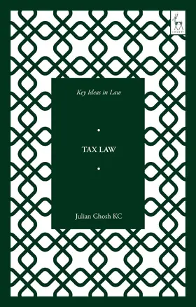 Ghosh KC / Mcbride |  Key Ideas in Tax Law | Buch |  Sack Fachmedien