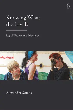 Somek |  Knowing What the Law Is | Buch |  Sack Fachmedien