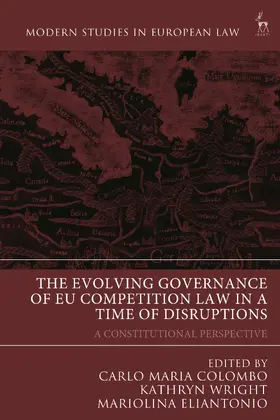 Colombo / Wright / Eliantonio |  The Evolving Governance of EU Competition Law in a Time of Disruptions | Buch |  Sack Fachmedien
