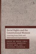 Casla / Harvey / Sepúlveda |  Social Rights and the Constitutional Moment: Learning from Chile and International Experiences | Buch |  Sack Fachmedien