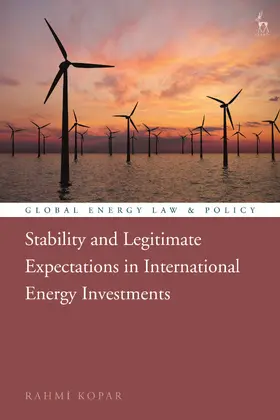 Kopar / Cameron / Bekker |  Stability and Legitimate Expectations in International Energy Investments | Buch |  Sack Fachmedien