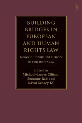 Clifton / Rab / KC |  Building Bridges in European and Human Rights Law | Buch |  Sack Fachmedien