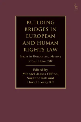 Clifton / Rab / KC |  Building Bridges in European and Human Rights Law | Buch |  Sack Fachmedien