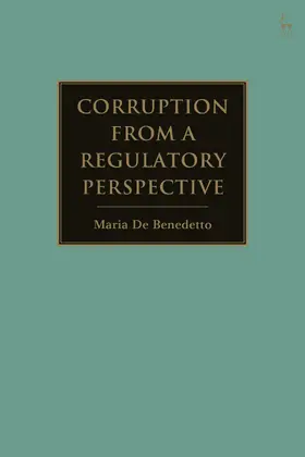 Benedetto |  Corruption from a Regulatory Perspective | Buch |  Sack Fachmedien