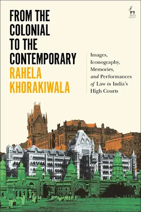 Khorakiwala |  From the Colonial to the Contemporary | Buch |  Sack Fachmedien
