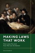 Goddard |  Making Laws That Work | Buch |  Sack Fachmedien