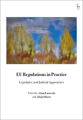 Lazowski / Sikora |  EU Regulations in Practice | Buch |  Sack Fachmedien
