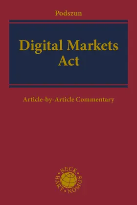 Podszun |  Digital Markets Act | Buch |  Sack Fachmedien