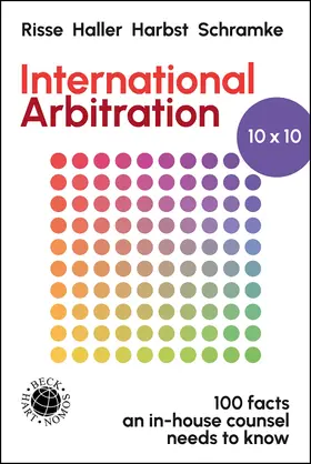 Haller / Harbst / Schramke |  International Arbitration 10x10 | Buch |  Sack Fachmedien