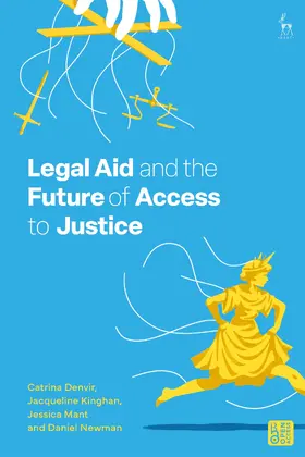 Denvir / Kinghan / Mant |  Legal Aid and the Future of Access to Justice | Buch |  Sack Fachmedien