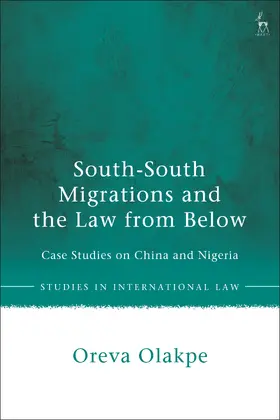 Olakpe |  South-South Migrations and the Law from Below | Buch |  Sack Fachmedien