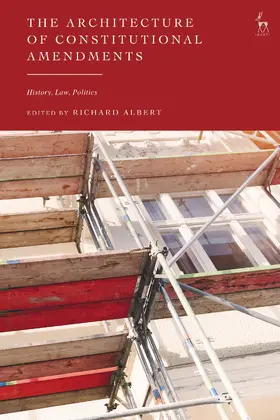 Albert |  The Architecture of Constitutional Amendments | Buch |  Sack Fachmedien