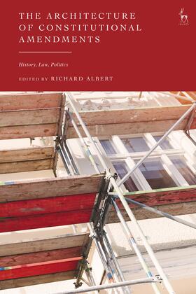 Albert | The Architecture of Constitutional Amendments | Buch | 978-1-5099-5912-9 | sack.de