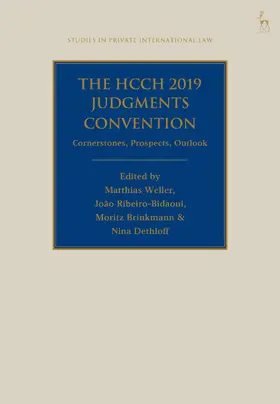 Weller / Ribeiro-Bidaoui / Brinkmann |  The HCCH 2019 Judgments Convention | Buch |  Sack Fachmedien