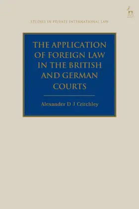 Critchley |  Application of Foreign Law in the British and German Courts | Buch |  Sack Fachmedien
