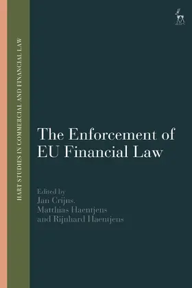 Crijns / Haentjens |  The Enforcement of EU Financial Law | Buch |  Sack Fachmedien