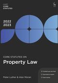 Luther / Moran |  Core Statutes on Property Law 2022-23 | Buch |  Sack Fachmedien